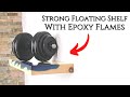 Invisible & strong Hardware /Floating Shelf with Epoxy Flame Invisible & strong Hardware /Floating Shelf with Epoxy Flame