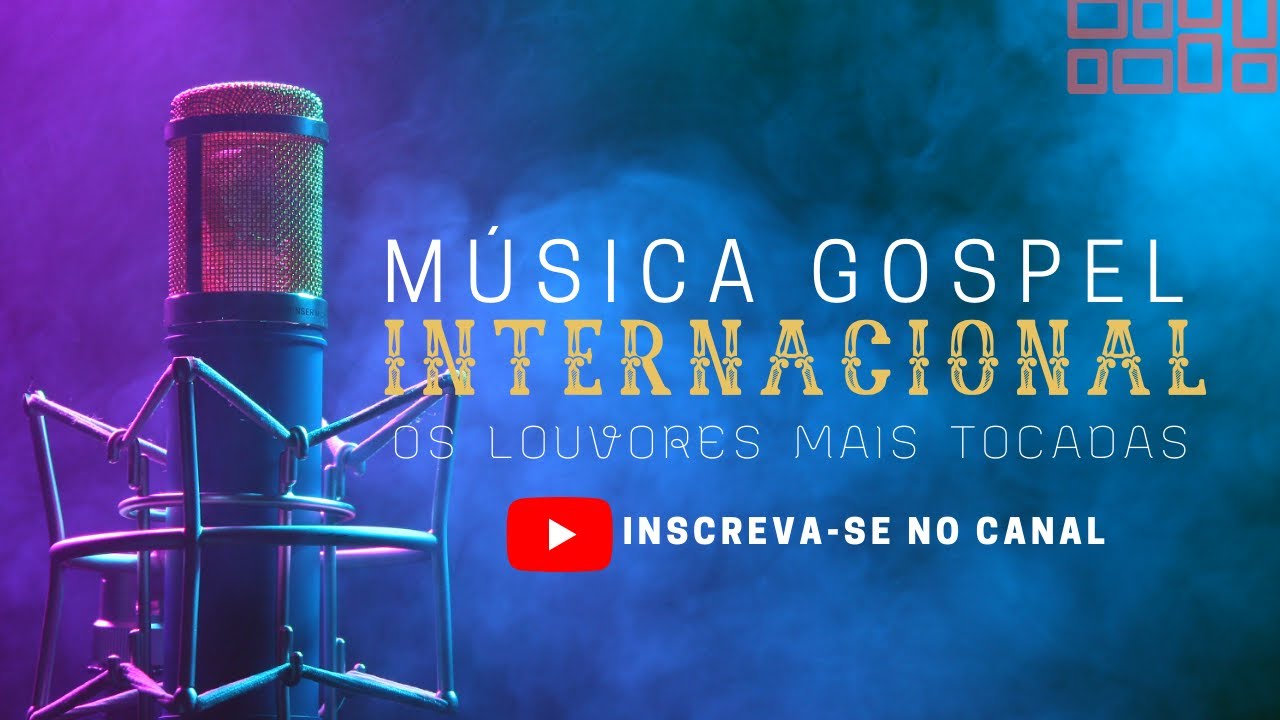 Música gospel internacional: confira os grandes sucessos