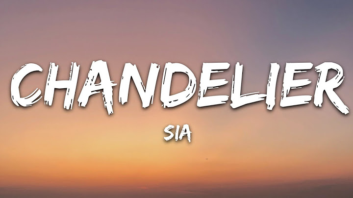 Chandelier Lyric Video version - Lyric Video performance video thumbnail