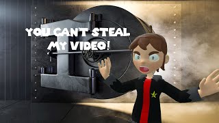 I DARE you to try and steal this video now!