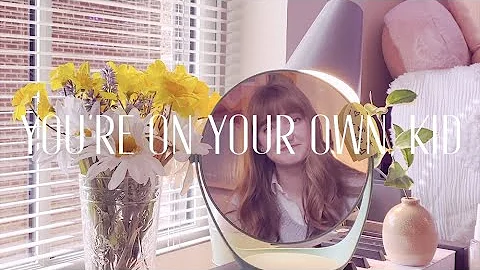 You're On Your Own, Kid (Taylor Swift) | Cover