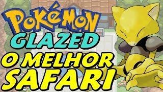 Pokémon Glazed (Detonado - Parte 33) - Super Safari Zone e O Dojo do Chuck