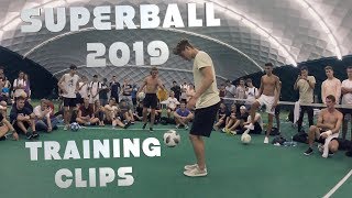 SUPER BALL 2019 | TRAINING CLIPS