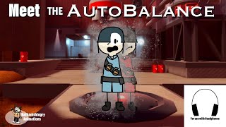 Meet the Autobalance (TF2 Animation)
