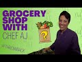 How I Grocery Shop Healthy Foods | Chef AJ Style