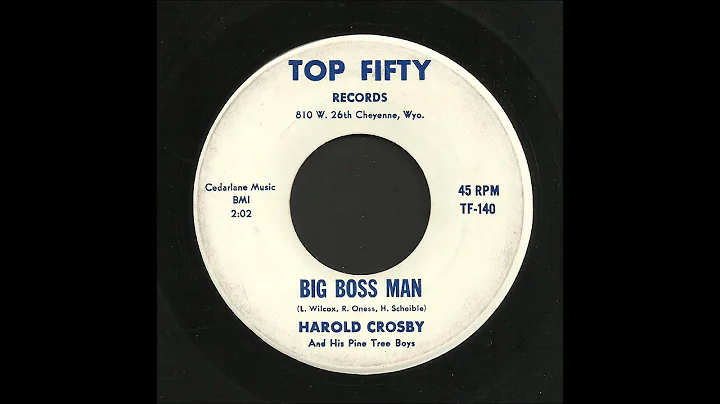 Harold Crosby - Big Boss Man - Country Bop 45