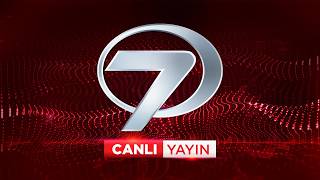 Kanal 7 Canlı Yayın #canlı #live