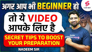 CSIR NET June 2024 | Best Preparation Strategy for Beginners | Secret Tips for Selection |Nadeem Sir