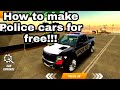 How to make police cars for free!!! | Car Parking Multiplayer