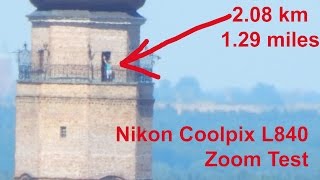 : Nikon Coolpix L840 Zoom Test