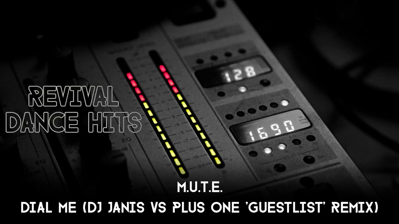 temozolomide M.U.T.E. - Dial Me (DJ Janis Vs Plus One 'Guestlist' Remix) [HQ]