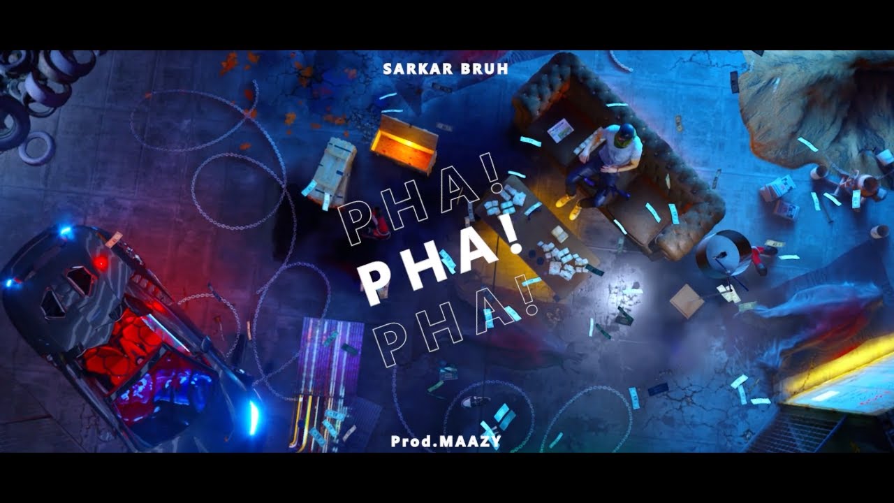 PHA PHA PHA | Sarkar Bruh | Prod by Maazy (Official Visualizer)