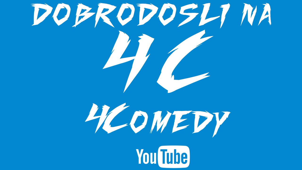 Dobrodosli na 4Comedy !