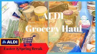 Aldi Grocery Haul ~ Easter and Spring Break