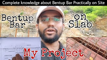 How to place bentup bar on slab practically | cutting length of Bentup Bar by RCC drawing