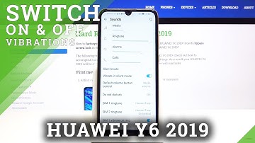 How to Change Vibration Settings on HUAWEI Y6 2019 – Find Vibration Options