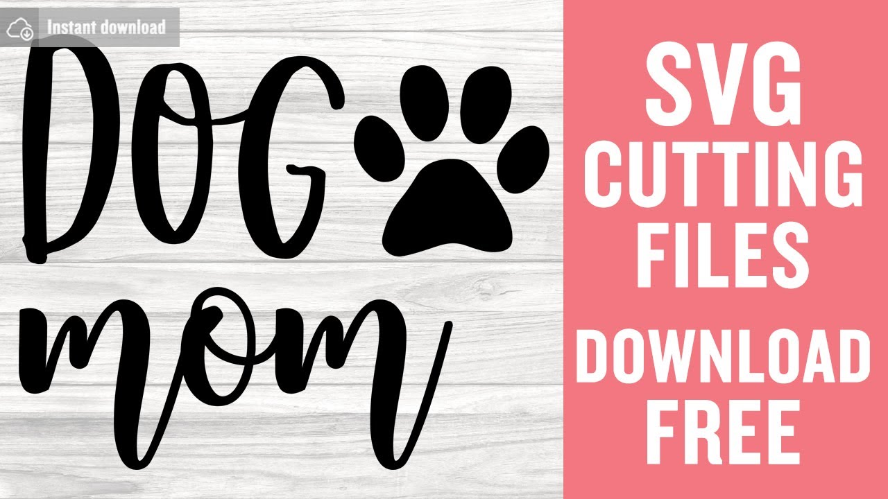 Download Dog Mom Svg Free Cutting Files for Silhouette Instant ...