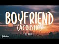 Mabel - Boyfriend(Acoustic) (Lyrics)