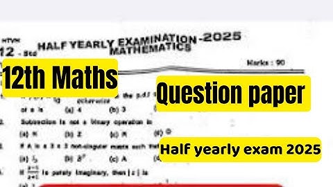12th Maths-question paper half yearly exam 2025