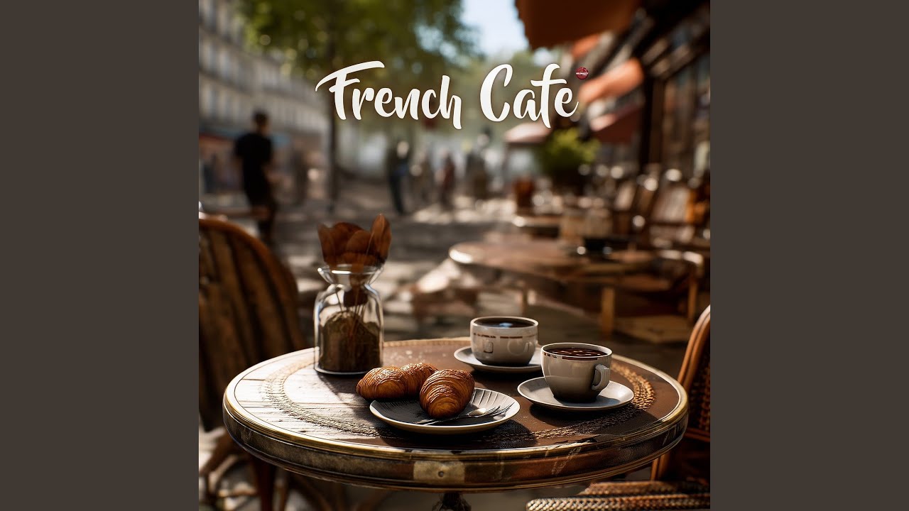 Watch French Cafe on YouTube Watch French Cafe on YouTube