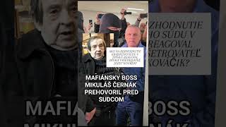 🚨 MIKULÁŠ ČERNÁK | POSLEDNÁ STOPA 🚨Niekdajší mafiánsky boss zostáva naďalej za mrežami.