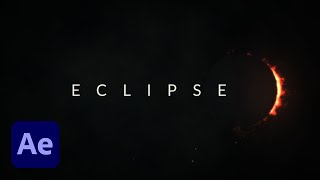 How To Create an Amazing Solar Eclipse in After Effects (Tutorial)
