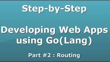 Step-by-Step Developing Web Apps using Go(Lang) Part #2 : Routing