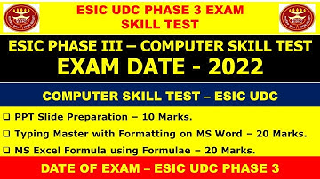ESIC UDC PHASE 3 COMPUTER SKILL TEST EXAM DATE AND NOTES OF COMPUTER SKILL TEST PDF 2022