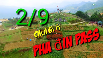 Đèo pha đin/pha đin pass mùng 2 tháng 9 /TRAI XINH GÁI ĐẸP CHƠI GÌ