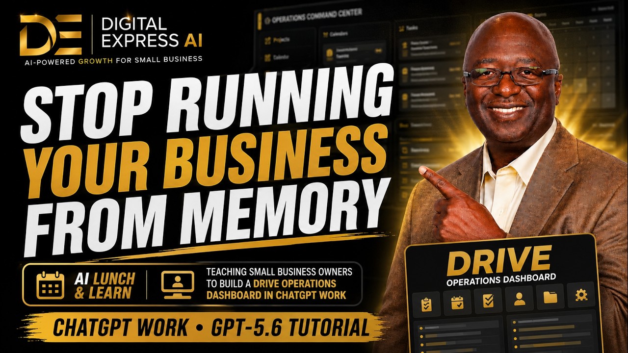 ChatGPT 5.6 Work for Small Business: Build an AI Operations Dashboard | Download My Prompt 8-12-26