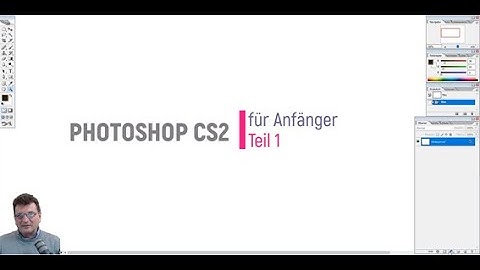 Photoshop CS2 Teil 1