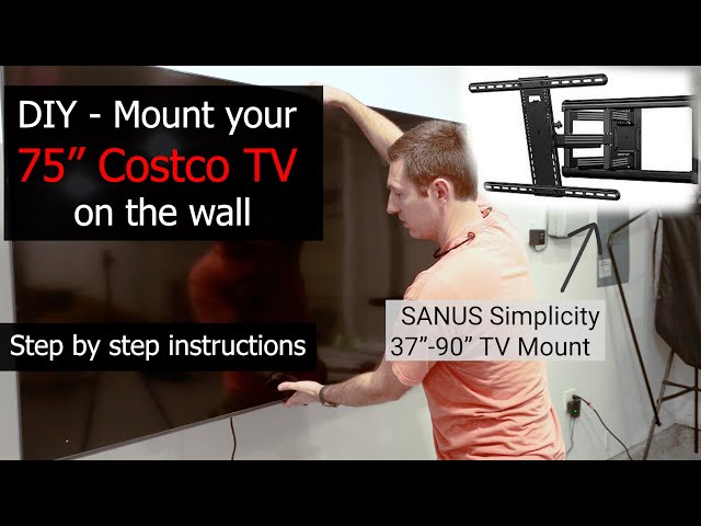 Mount Your 75 Costco Tv On The Wall