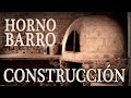 Cómo hacer la construcción de horno de barro