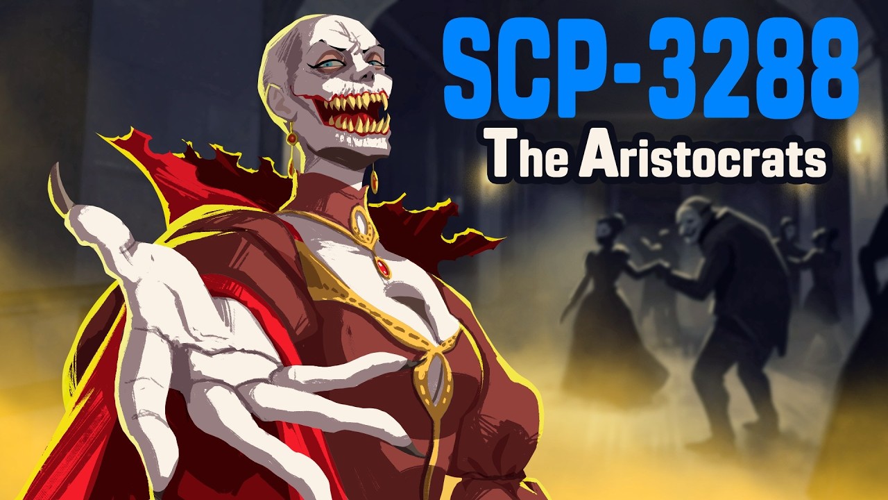 SCP-3288 The Aristocrats