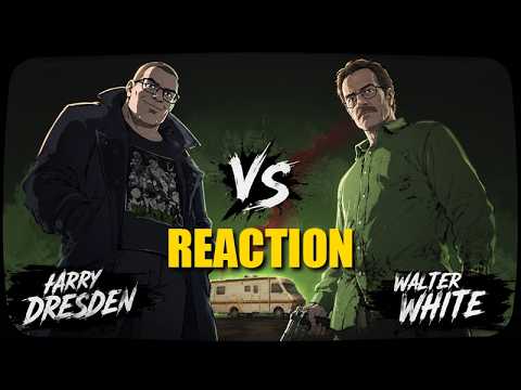 🔴HARRY DRESDEN VS WALTER WHITE🔴REACTION