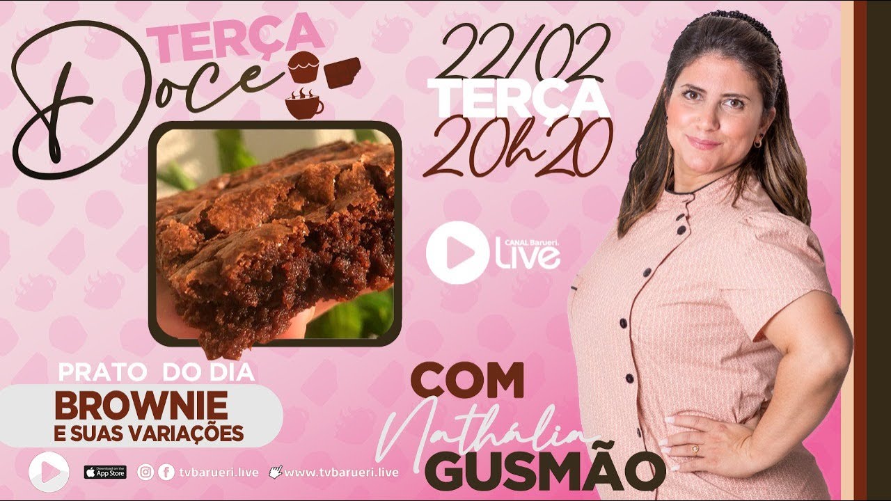 Brownie E Suas Variações  | Terça Doce Com Nathália Gusmão