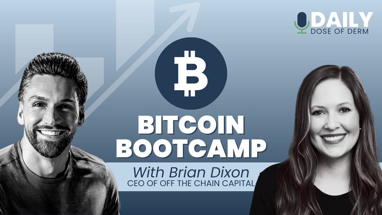 Brian Dixon: Bitcoin Bootcamp - What You Need to Know to Get Started