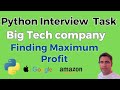 Python Interview Tasks at Big Tech Companies - Strategies and Solutions&quot;