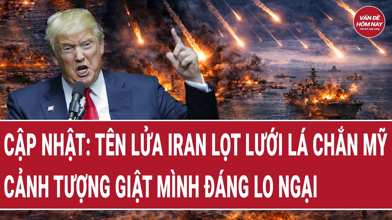Cập nhật: Tên lửa Iran lọt lưới lá chắn Mỹ, cảnh tượng giật mình đáng lo ngại
