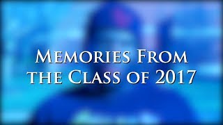 Memories from the the Class of 2017 - University of Dubuque Wealth
