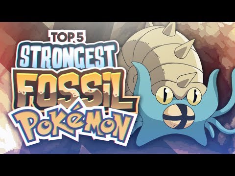 Top 5 Strongest Fossil Pokemon Youtube