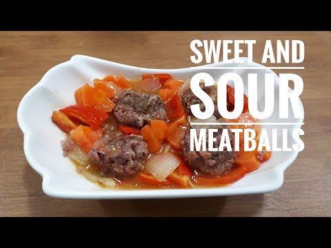 PART 2: SWEET AND SOUR MEATBALLS