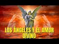 EL AMOR DIVINO DE TUS ÁNGELES QUE SIEMPRE TE ACOMPAÑA