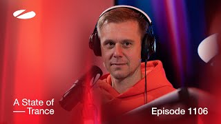 A State Of Trance Episode 1106 [Astateoftrance]