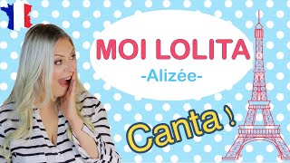 Aprende FRANCÉS CANTANDO 🎶🇫🇷 MOI LOLITA -Alizée-