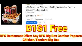 2026-08-16 KFC Restaurant Offer Any KFC Big Box Combo Popcorn Chicken Tenders Big Box