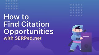 How to Find Citation Opportunities with SERPed.net