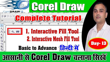 Interactive Fill and Mesh Fill Tools | Corel Draw Complete Tutorial in Hindi | Corel Draw |