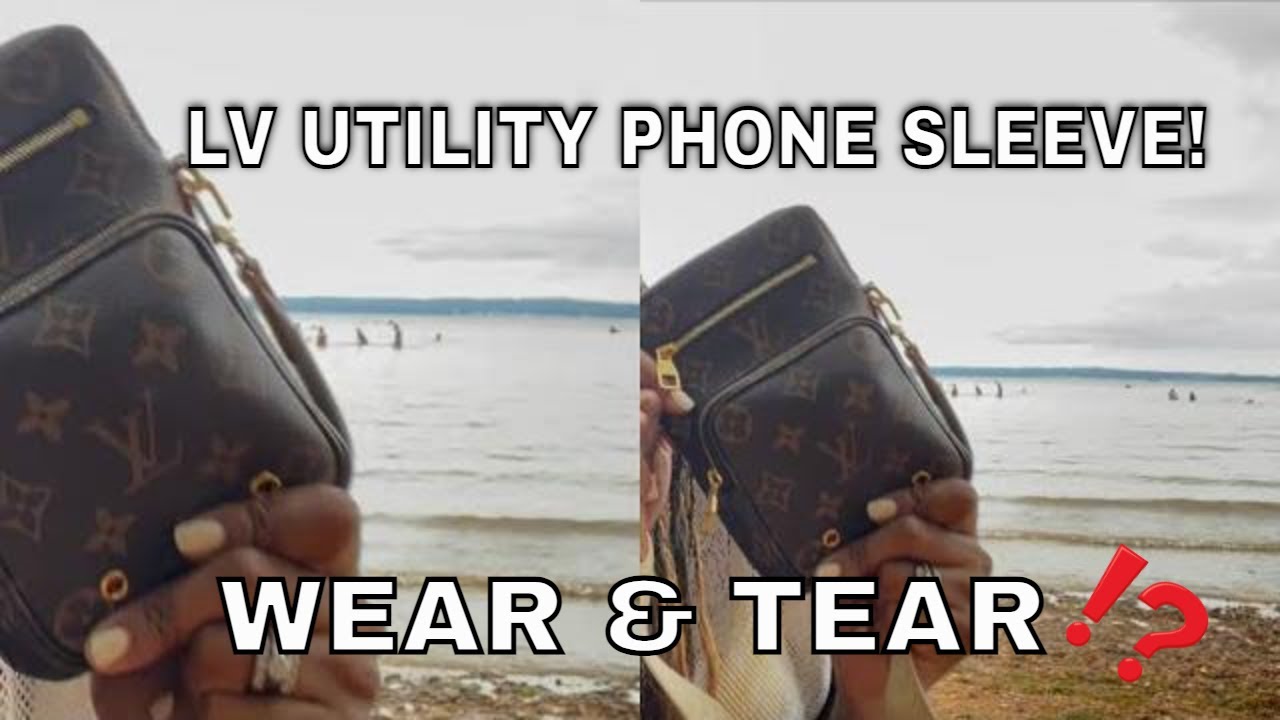 WORTH IT?!  LOUIS VUITTON UTILITY PHONE SLEEVE WEAR AND TEAR