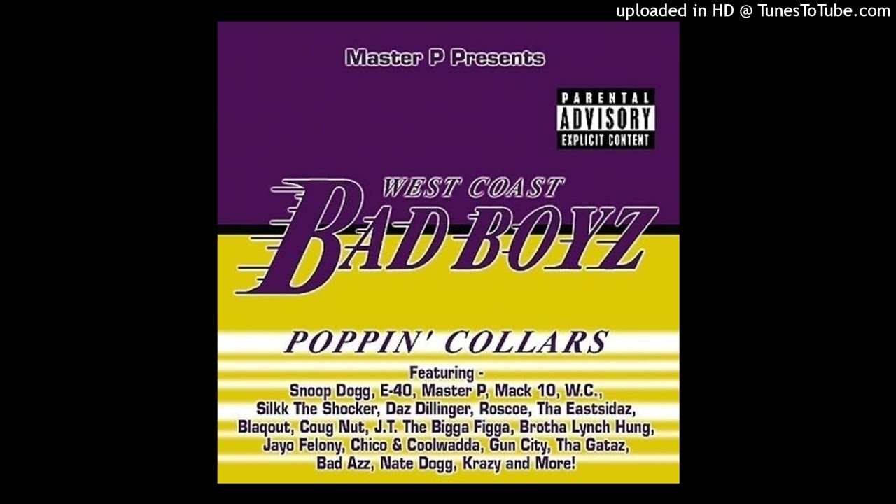 West Coast Bad Boyz - Poppin Them Collars - YouTube